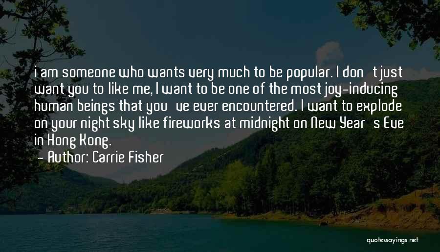 The Sky At Night Quotes By Carrie Fisher