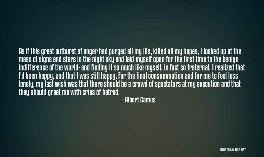 The Sky Cries Quotes By Albert Camus