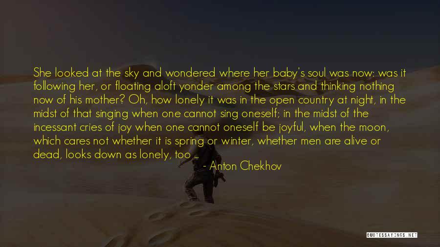 The Sky Cries Quotes By Anton Chekhov