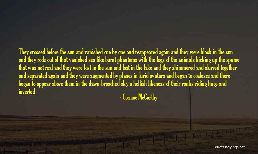 The Sky Cries Quotes By Cormac McCarthy