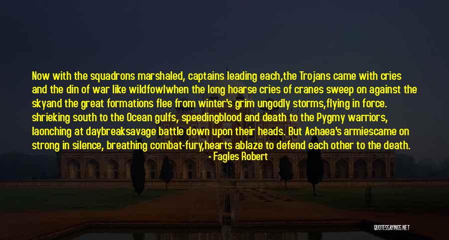 The Sky Cries Quotes By Fagles Robert The Sky Cries Quotes By Fagles Robert