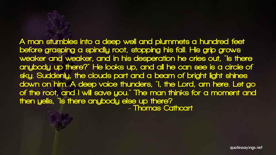 The Sky Cries Quotes By Thomas Cathcart The Sky Cries Quotes By Thomas Cathcart