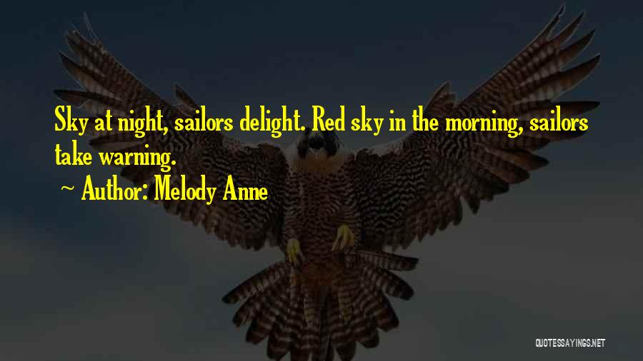 The Sky In The Morning Quotes By Melody Anne