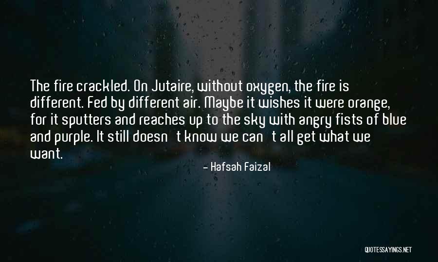 The Sky On Fire Quotes By Hafsah Faizal