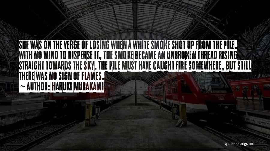 The Sky On Fire Quotes By Haruki Murakami
