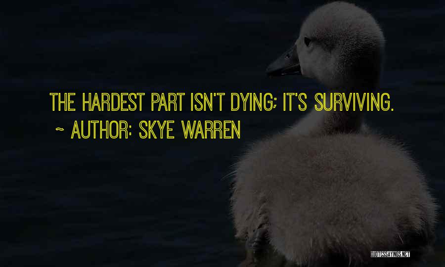 The Skye Quotes By Skye Warren