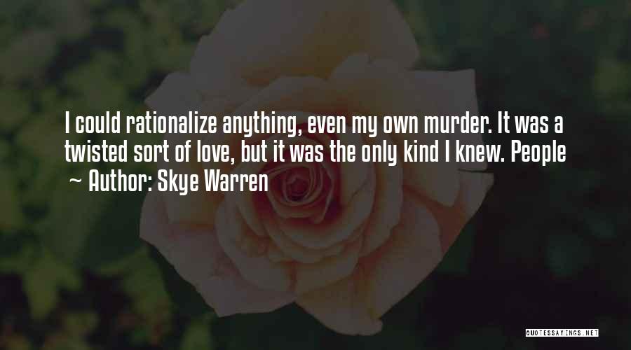 The Skye Quotes By Skye Warren