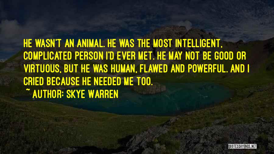 The Skye Quotes By Skye Warren