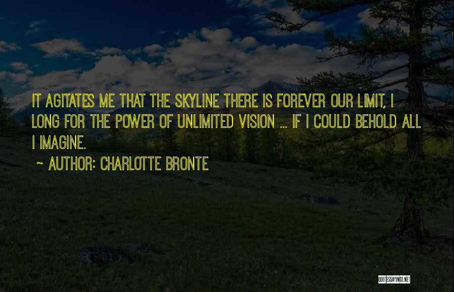 The Skyline Quotes By Charlotte Bronte