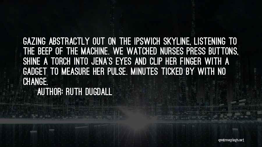 The Skyline Quotes By Ruth Dugdall