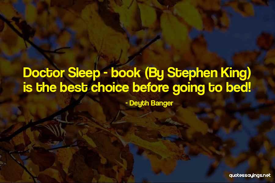 The Sleep Book Quotes By Deyth Banger