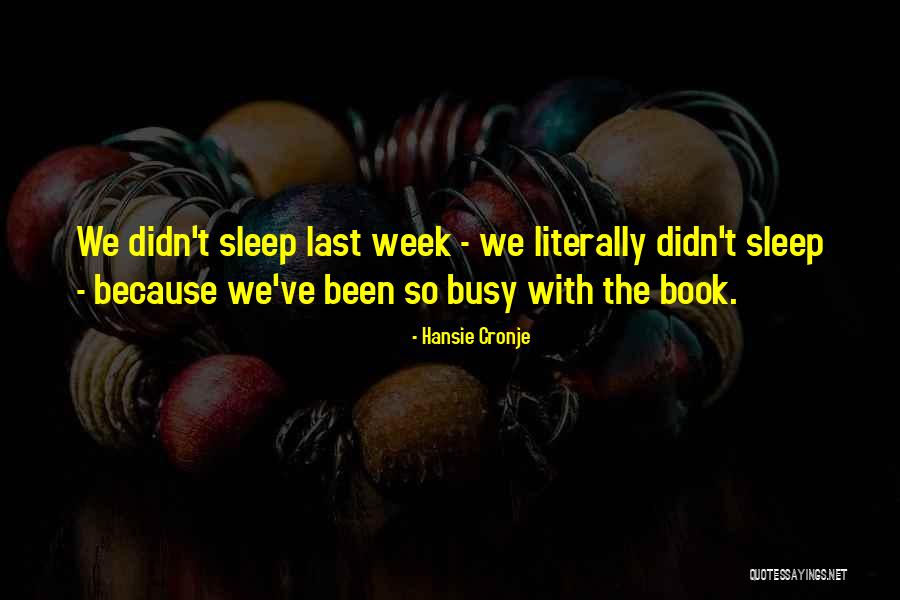 The Sleep Book Quotes By Hansie Cronje