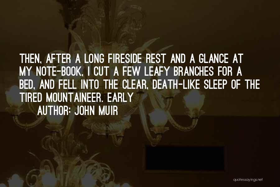 The Sleep Book Quotes By John Muir