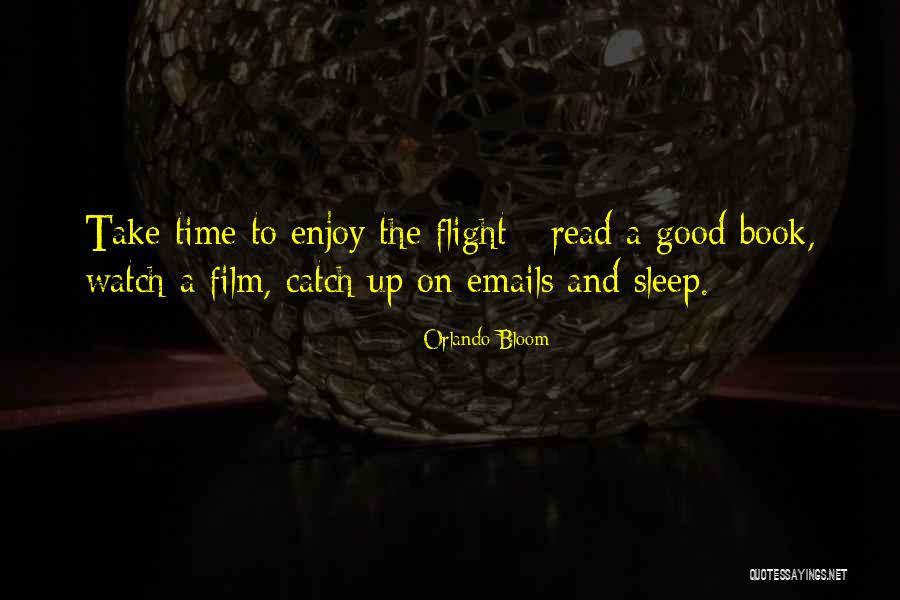 The Sleep Book Quotes By Orlando Bloom