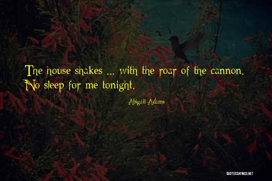 The Sleep Revolution Quotes By Abigail Adams