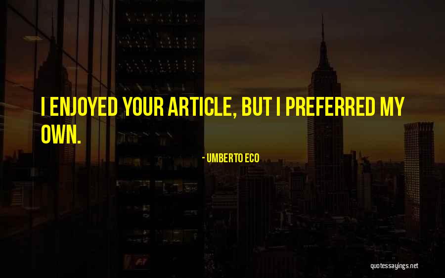 The Sleep Revolution Quotes By Umberto Eco