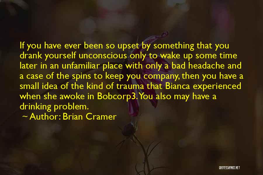 The Small Place Quotes By Brian Cramer