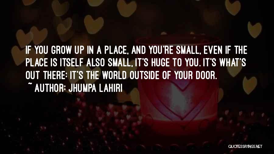 The Small Place Quotes By Jhumpa Lahiri