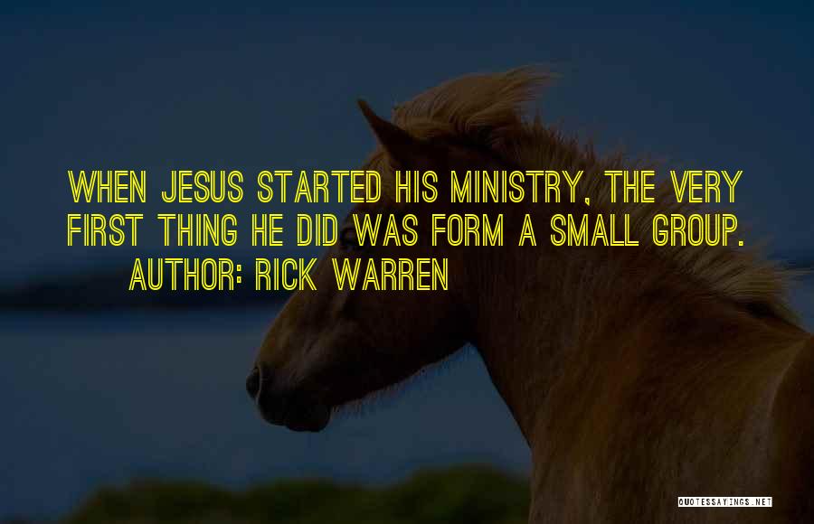 The Small Thing Quotes By Rick Warren