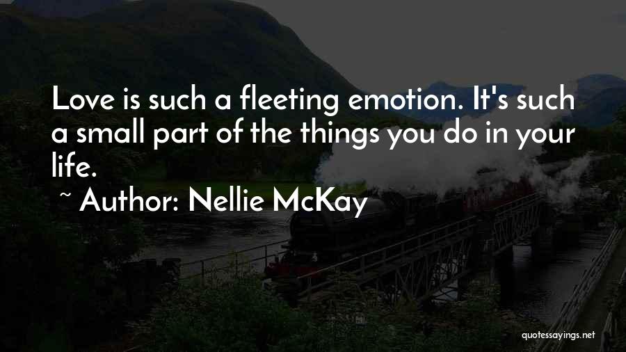 The Small Things In Life Quotes By Nellie McKay