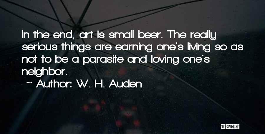 The Small Things In Life Quotes By W. H. Auden