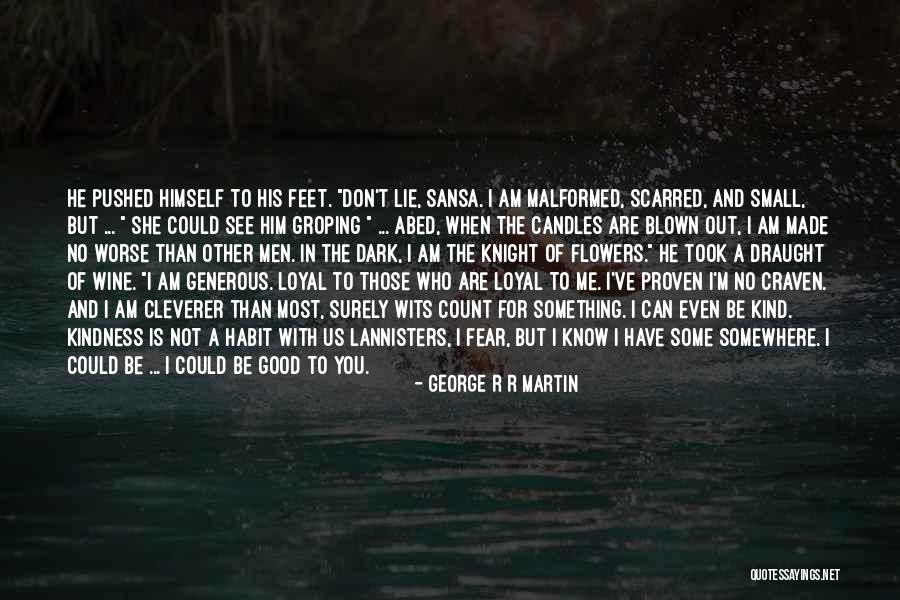 The Small Things That Count Quotes By George R R Martin The Small Things That Count Quotes By George R R Martin