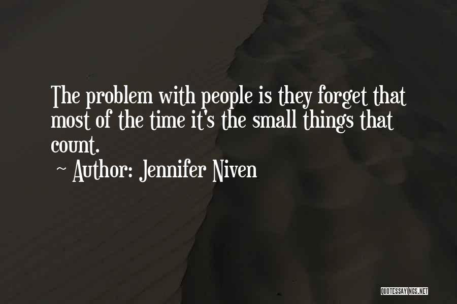 The Small Things That Count Quotes By Jennifer Niven