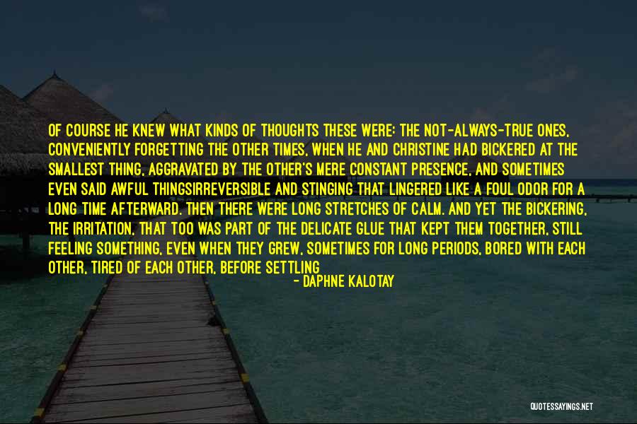 The Smallest Things Quotes By Daphne Kalotay The Smallest Things Quotes By Daphne Kalotay