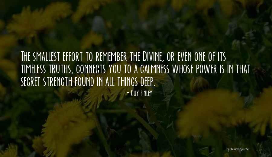 The Smallest Things Quotes By Guy Finley The Smallest Things Quotes By Guy Finley