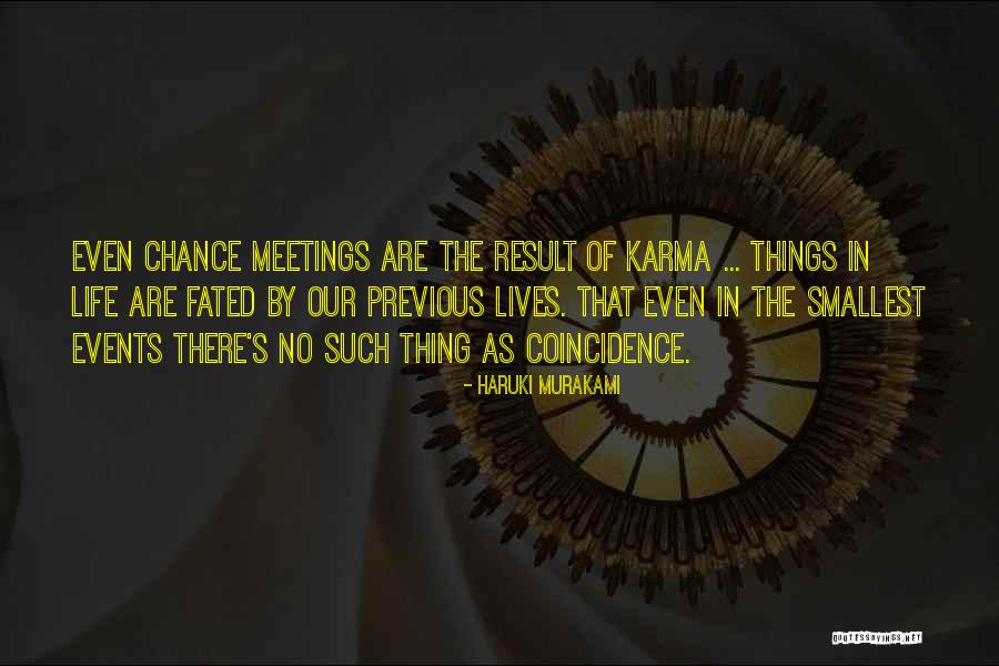 The Smallest Things Quotes By Haruki Murakami The Smallest Things Quotes By Haruki Murakami