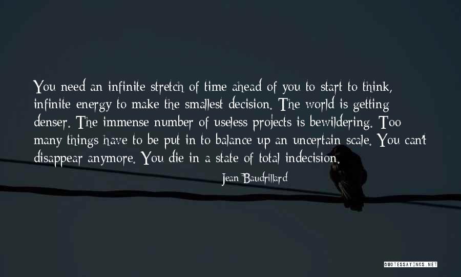 The Smallest Things Quotes By Jean Baudrillard The Smallest Things Quotes By Jean Baudrillard