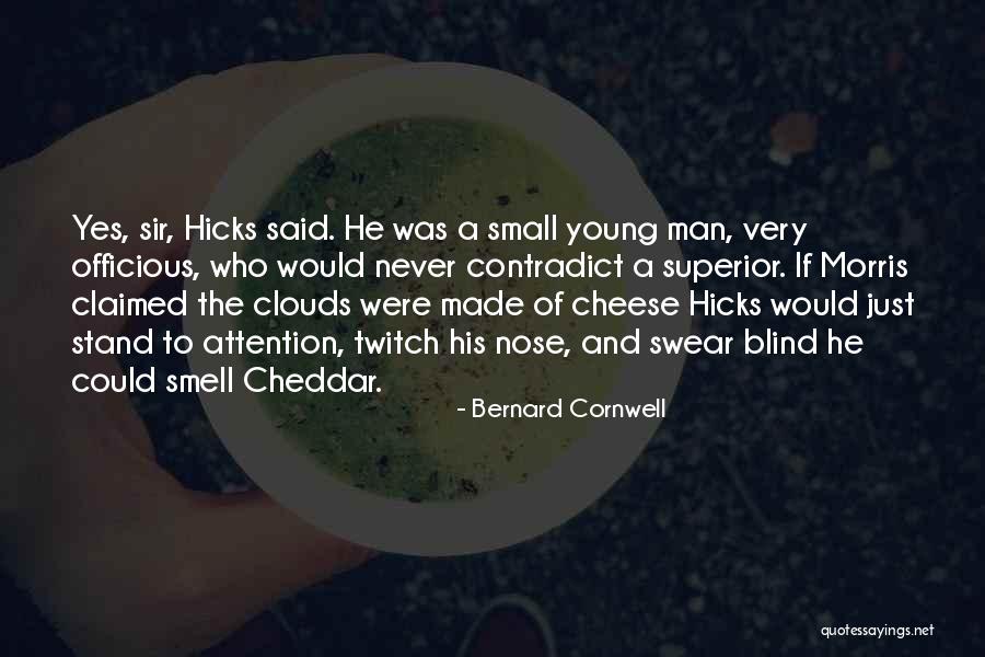 The Smell Of A Man Quotes By Bernard Cornwell The Smell Of A Man Quotes By Bernard Cornwell