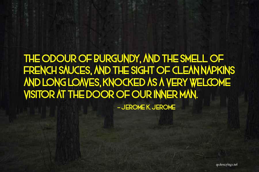 The Smell Of A Man Quotes By Jerome K. Jerome The Smell Of A Man Quotes By Jerome K. Jerome