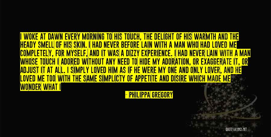 The Smell Of A Man Quotes By Philippa Gregory The Smell Of A Man Quotes By Philippa Gregory