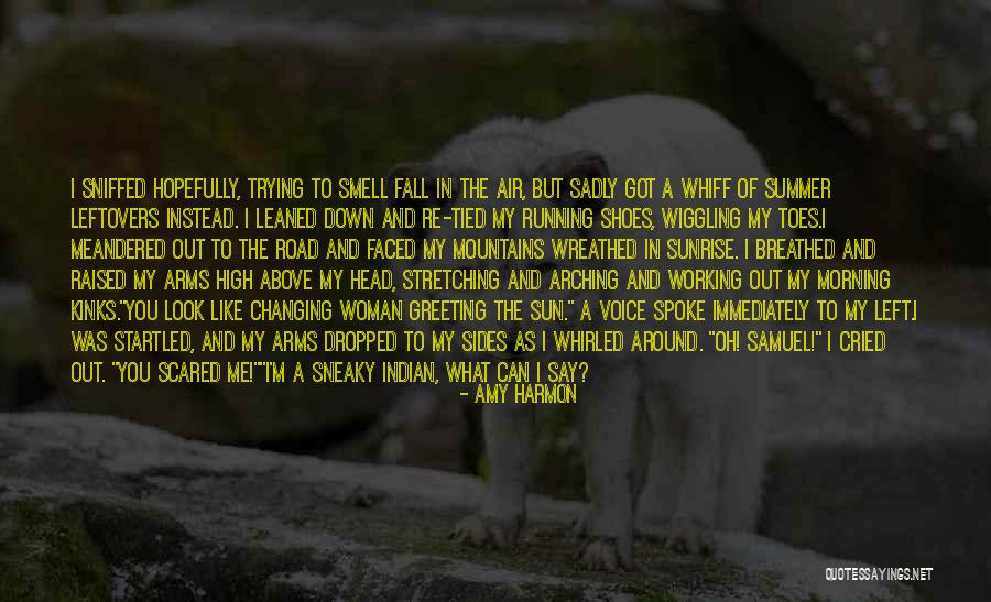 The Smell Of A Woman Quotes By Amy Harmon The Smell Of A Woman Quotes By Amy Harmon