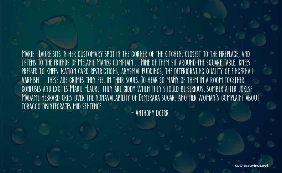 The Smell Of A Woman Quotes By Anthony Doerr The Smell Of A Woman Quotes By Anthony Doerr