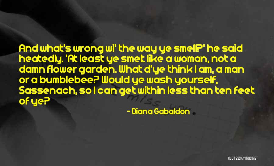 The Smell Of A Woman Quotes By Diana Gabaldon The Smell Of A Woman Quotes By Diana Gabaldon