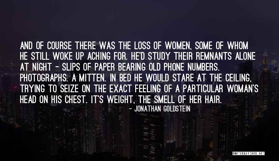 The Smell Of A Woman Quotes By Jonathan Goldstein The Smell Of A Woman Quotes By Jonathan Goldstein
