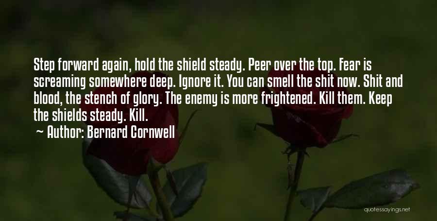 The Smell Of Fear Quotes By Bernard Cornwell