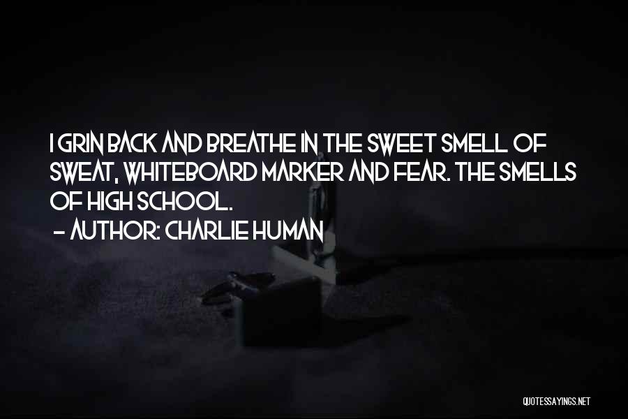 The Smell Of Fear Quotes By Charlie Human