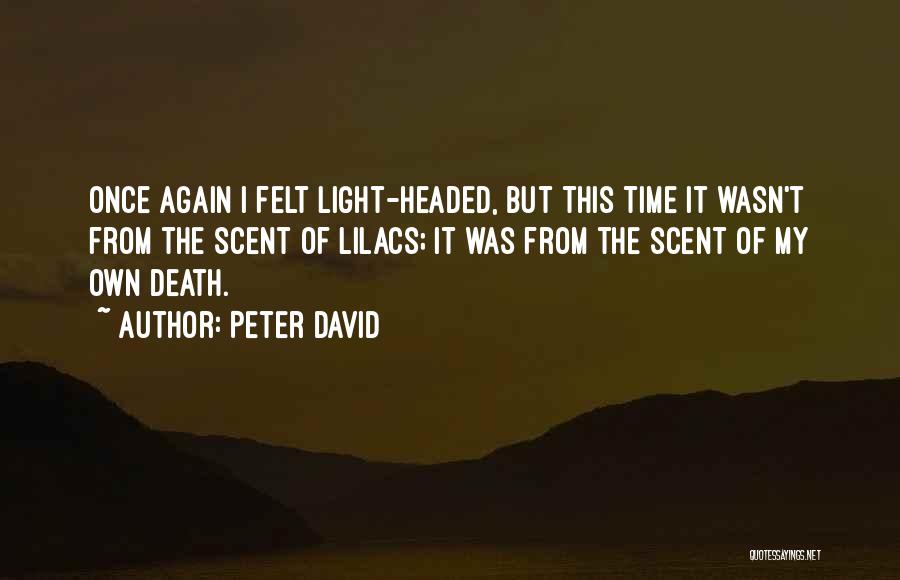 The Smell Of Fear Quotes By Peter David