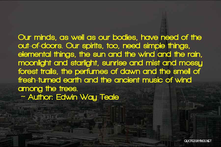 The Smell Of Rain Quotes By Edwin Way Teale