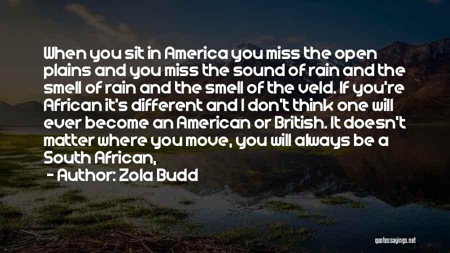 The Smell Of Rain Quotes By Zola Budd