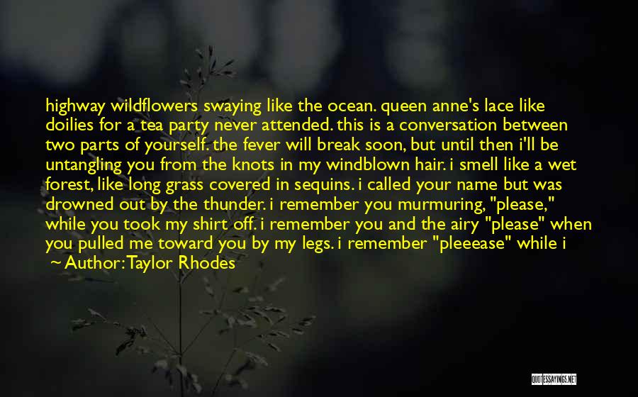 The Smell Of The Ocean Quotes By Taylor Rhodes