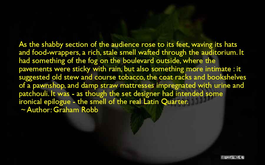 The Smell Of The Rain Quotes By Graham Robb