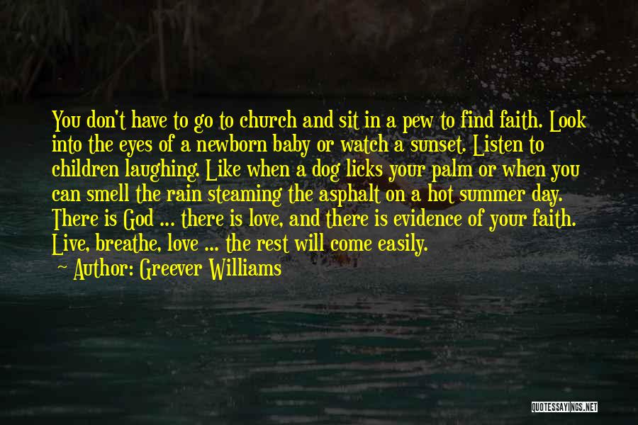 The Smell Of The Rain Quotes By Greever Williams