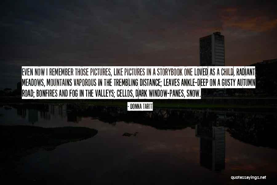 The Snow Child Quotes By Donna Tartt The Snow Child Quotes By Donna Tartt