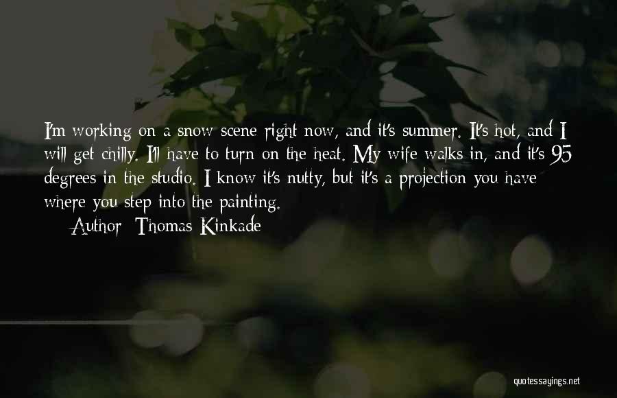 The Snow Quotes By Thomas Kinkade
