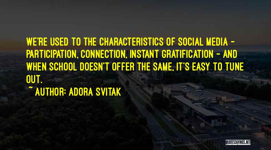 The Social Media Quotes By Adora Svitak