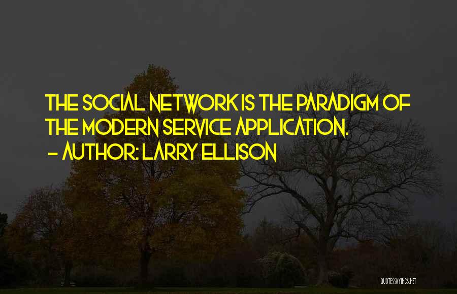 The Social Network Quotes By Larry Ellison